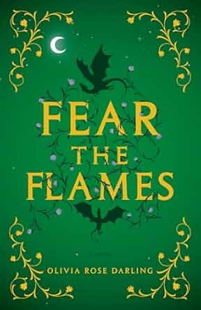 Fear the Flames: A Novel