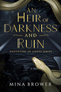 An Heir of Darkness and Ruin