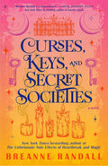 Curses, Keys, and Secret Societies: A Novel (Sisters of Light and Shadow)