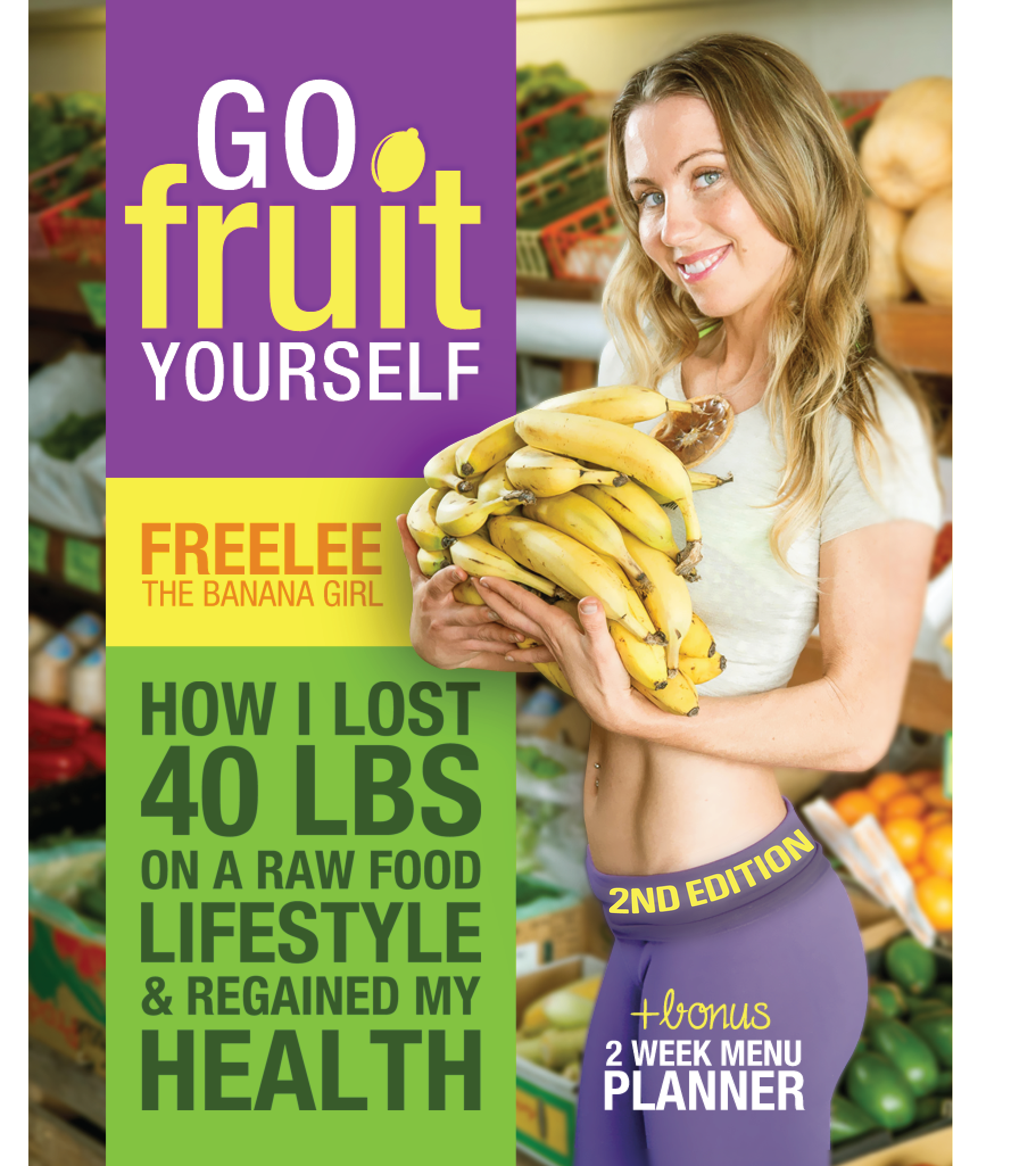 Go Fruit Yourself ebook
