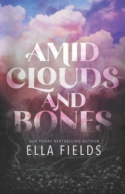 Amid Clouds and Bones